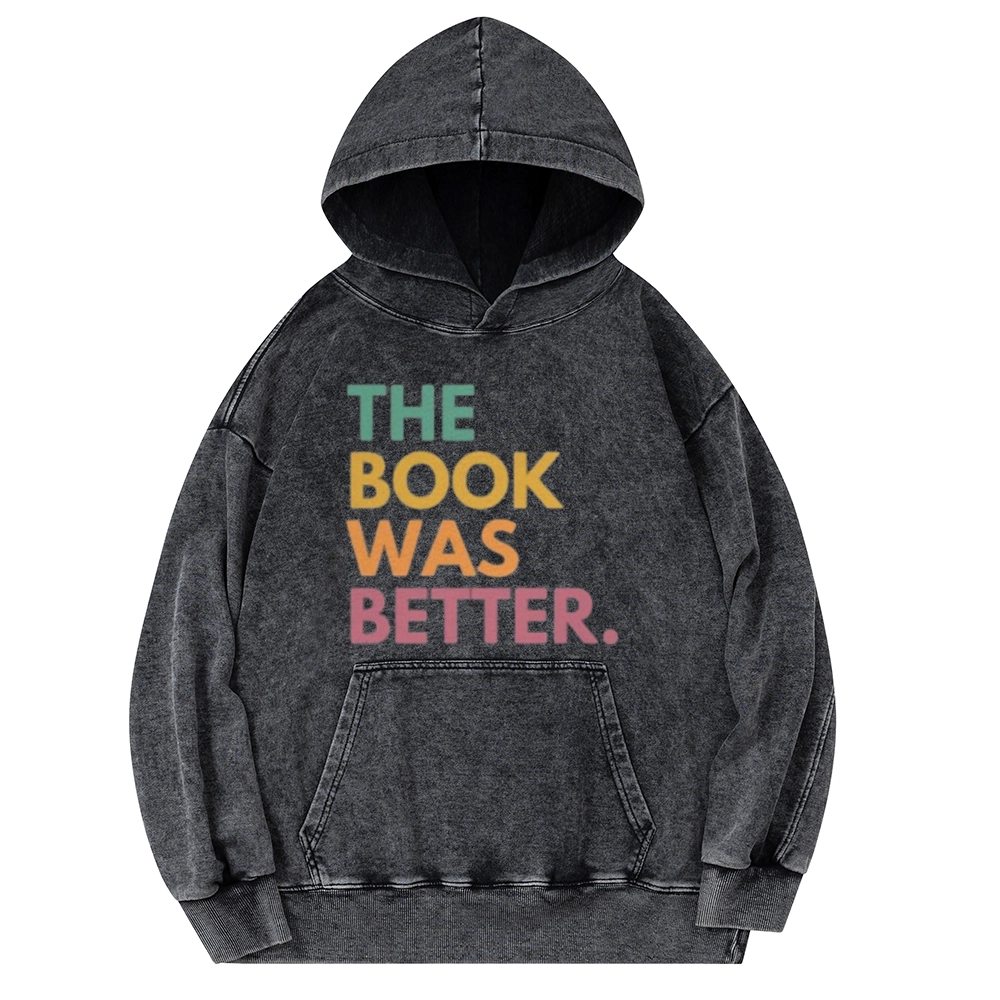 Pagewings The Book Was Better Unisex Washed Hoodie