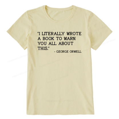 Pagewings I Literally Wrote A Book To Warn Unisex Classic T-shirt