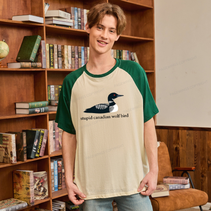 Pagewings Stupid Canadian Wolf Bird Raglan T-shirt