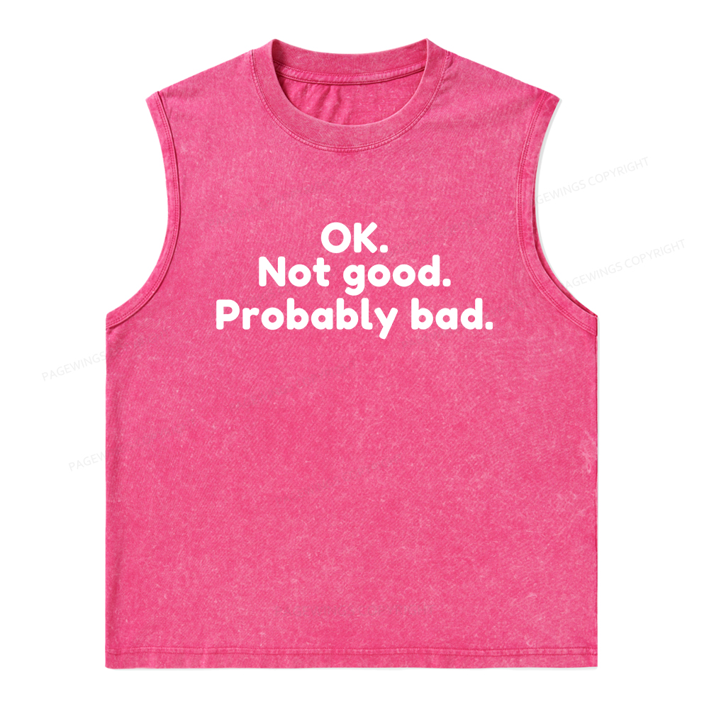 Pagewings Ok Not Good Probably Bad Unisex Washed Tank Top