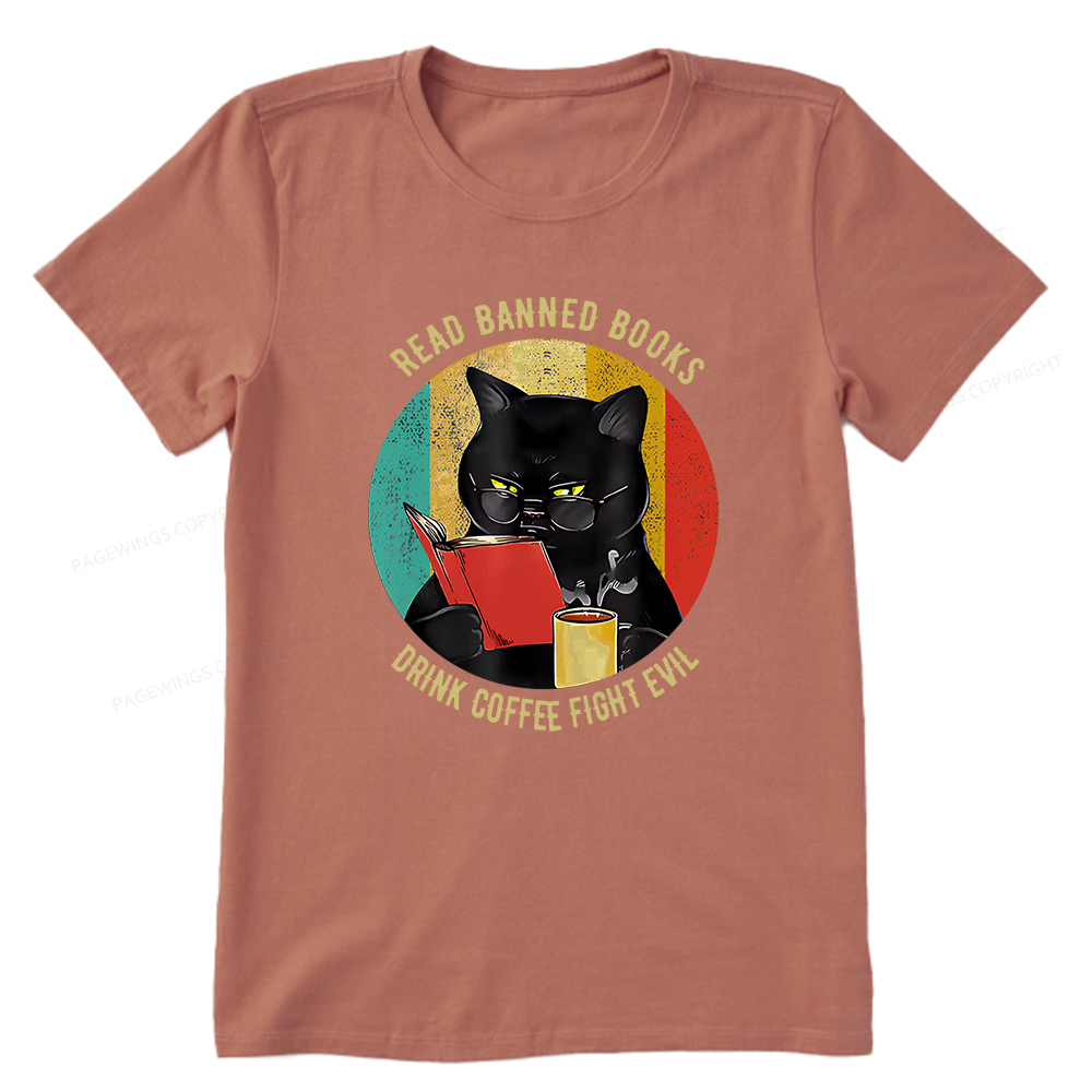 Pagewings Read Banned Books Drink Coffee Fight Evil Retro Cat Lovers T-Shirt Unisex Classic T-shirt