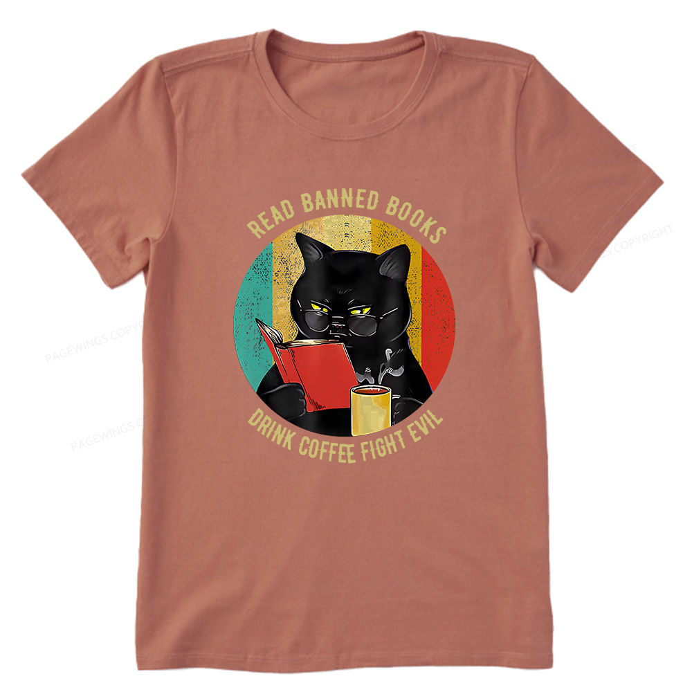 Pagewings Read Banned Books Drink Coffee Fight Evil Retro Cat Lovers T-Shirt Unisex Classic T-shirt