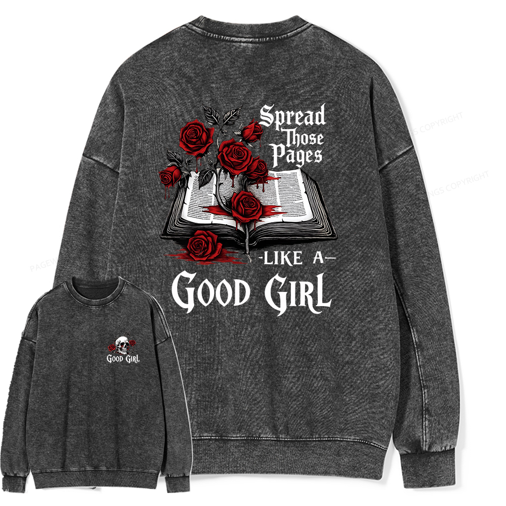 Pagewings Spread Those Pages Like a Good Girl Unisex Washed Sweatshirt