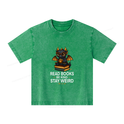 Pagewings Funny Dragon Read Books Be Kind Stay Weird Unisex Kids Washed T-shirt