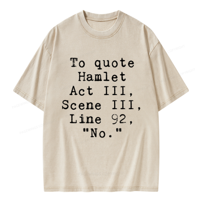 Pagewings To Quote Hamlet Act Unisex Washed T-shirt