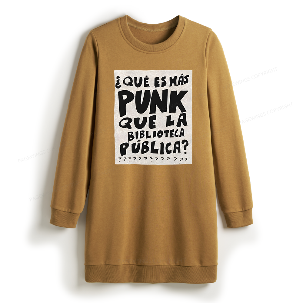 Pagewings What's More Punk Than The Public Library Sweatshirt Dress