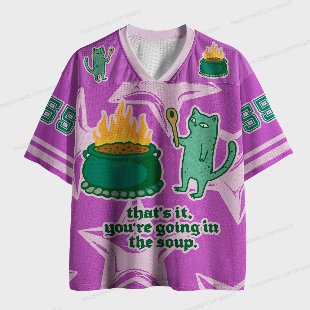 Pagewings That’s It. You’re Going In The Soup Unisex Mesh Jersey