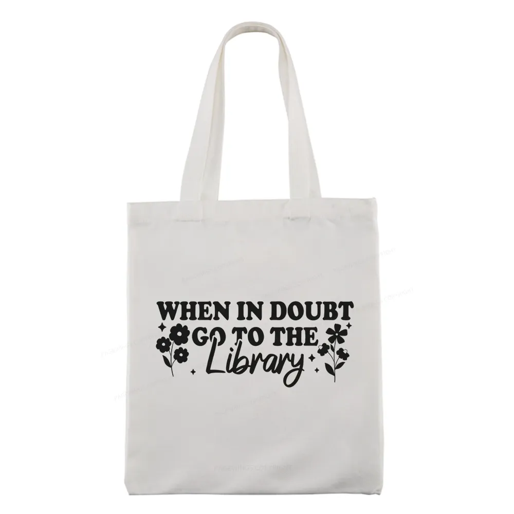 Pagewings When In Doubt Go To The Library Tote Bag