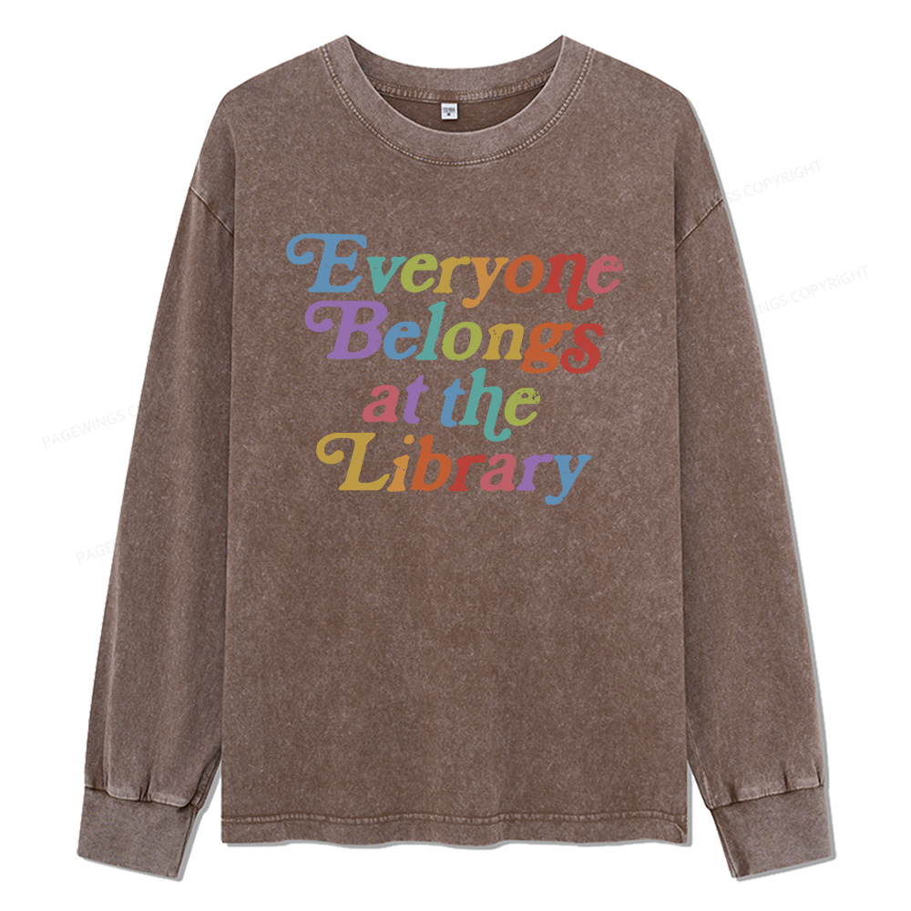 Pagewings Everyone belongs at the library Unisex Washed Long Sleeve T-shirt