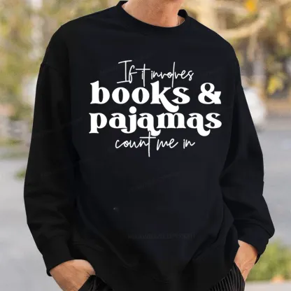 Pagewings Involves Books And Pajamas Count Me Unisex Classic Sweatshirt