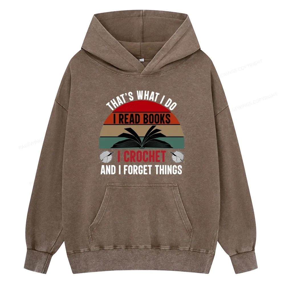 Pagewings Crochet And I Forget Things Unisex Washed Hoodie