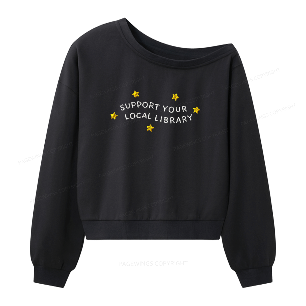 Pagewings Embroidered Support Your Local Library Women Off Shoulder Sweatshirt