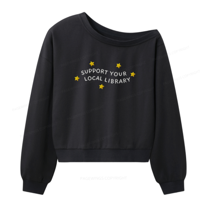 Pagewings Embroidered Support Your Local Library Women Off Shoulder Sweatshirt