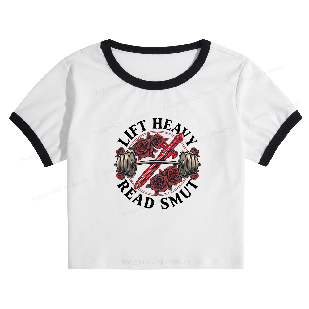 Pagewings Lift Heavy Read Smut Baby Tee Cropped Ringer T-Shirt