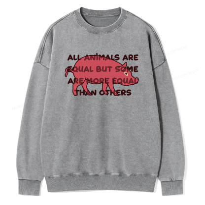 Pagewings All Animals Are Equal Unisex Washed Sweatshirt