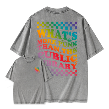 Pagewings What's More Punk Than The Public Library Unisex Washed T-shirt