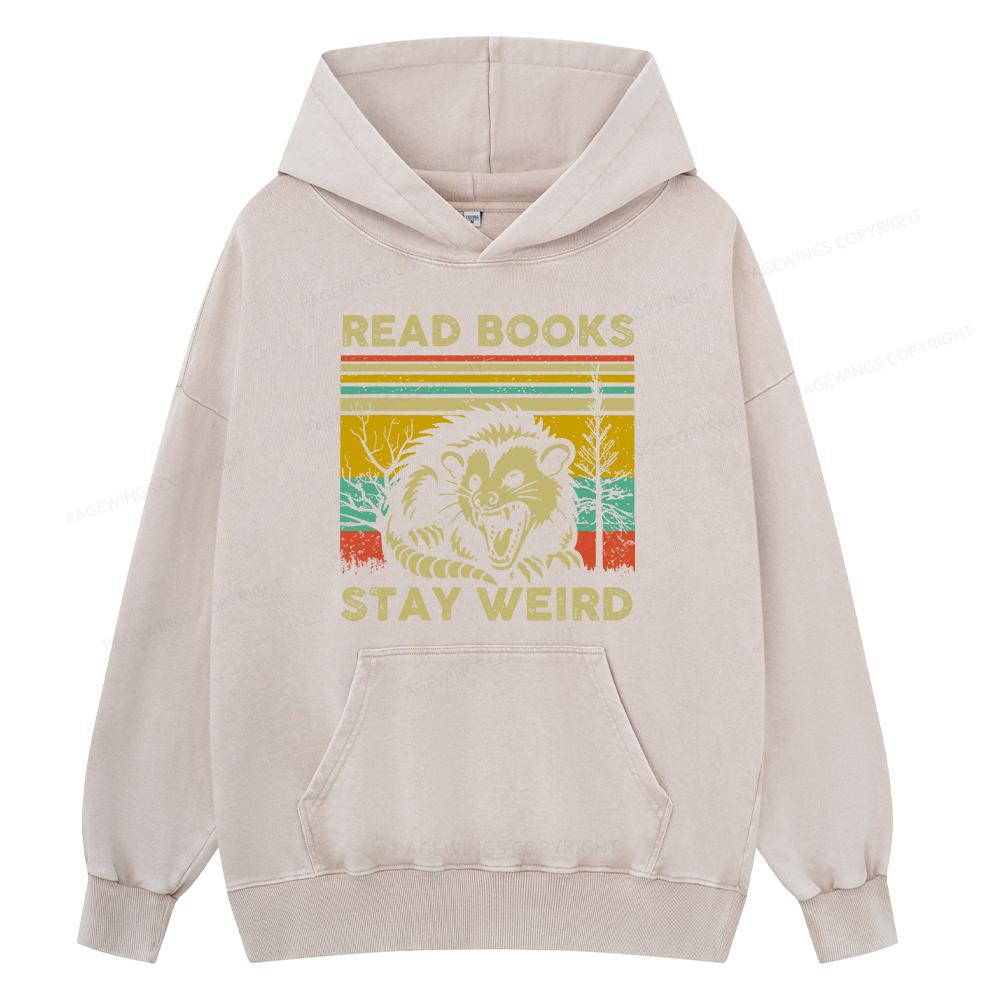 Pagewings  Read Books Stay Weird Unisex Washed Hoodie