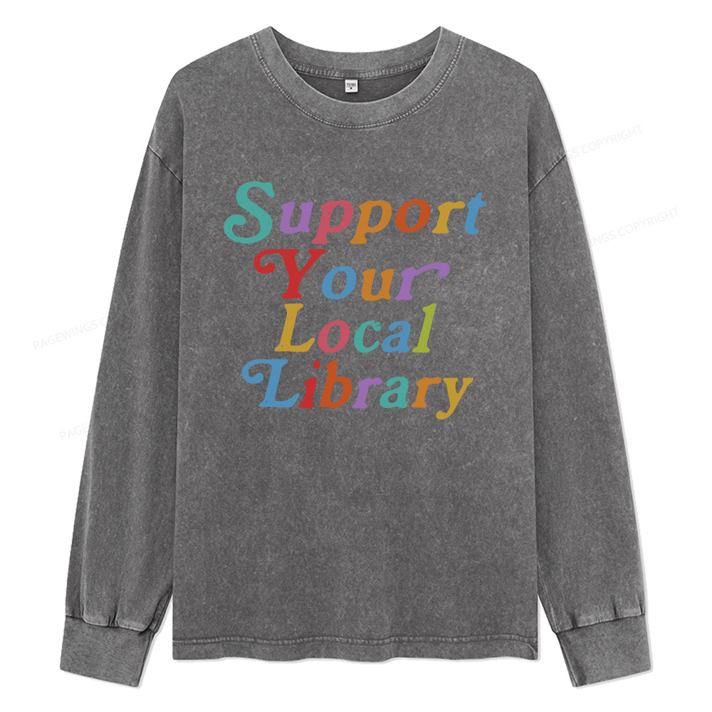 Pagewings Support Your Local Library Unisex Washed Long Sleeve T-shirt