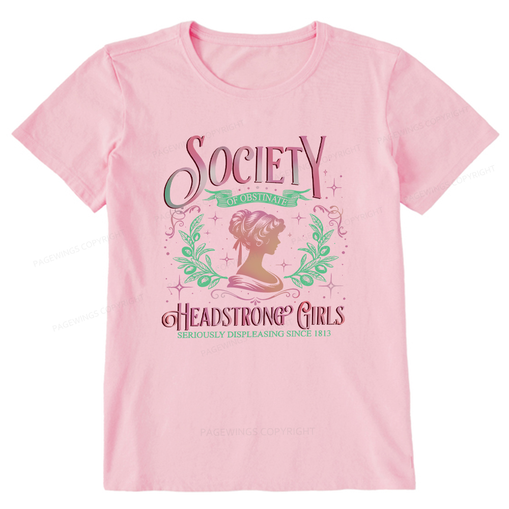 Pagewings Society Of Obstinate Headstrong Girls Jane Unisex Classic T-shirt