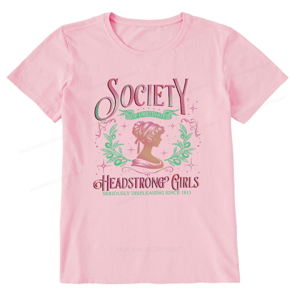 Pagewings Society Of Obstinate Headstrong Girls Jane Unisex Classic T-shirt