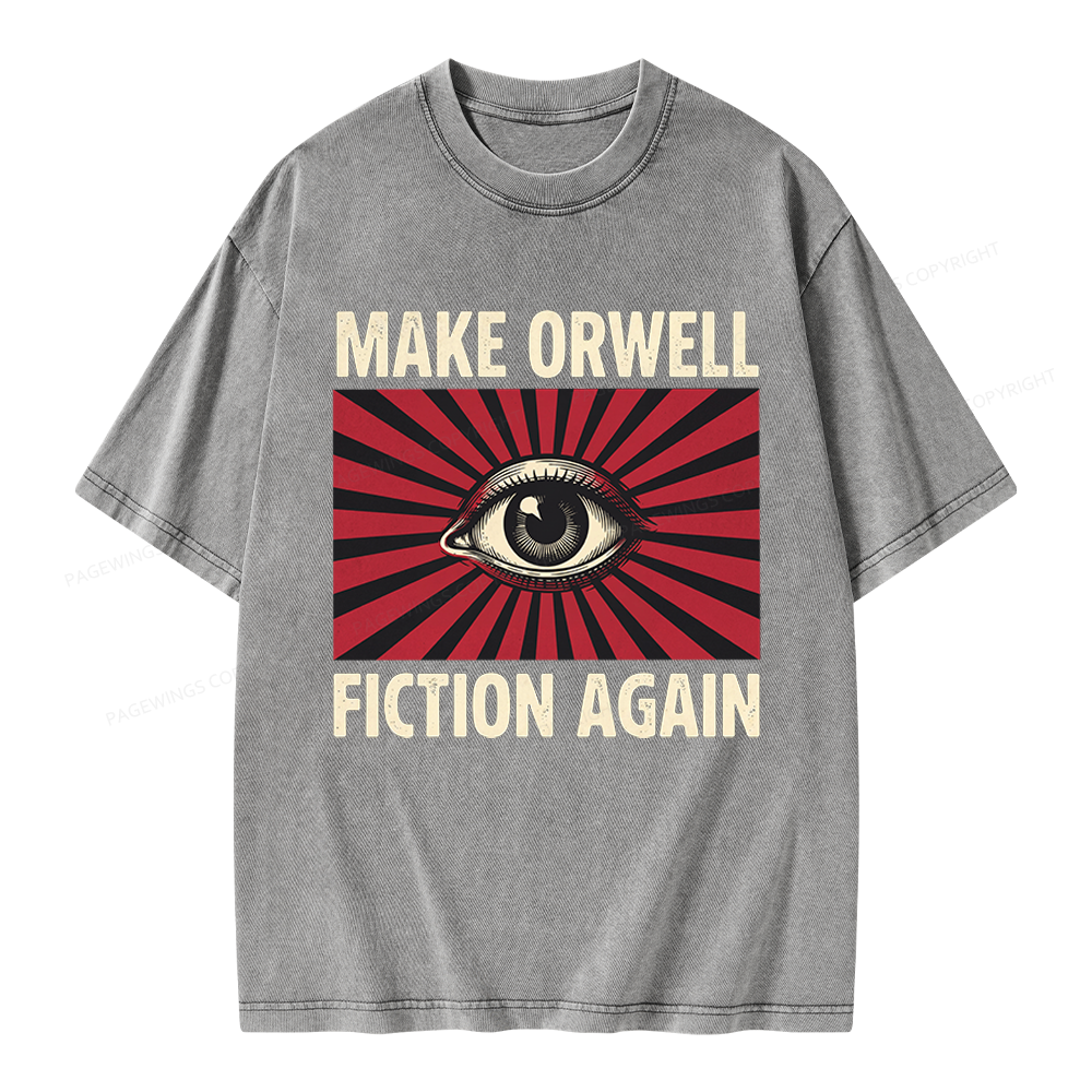 Pagewings Make Orwe Fiction Again Unisex Washed T-shirt
