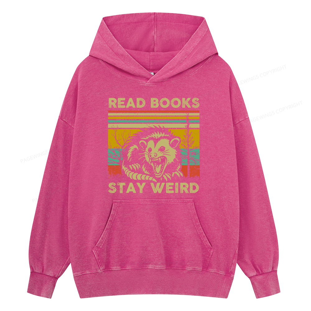 Pagewings  Read Books Stay Weird Unisex Washed Hoodie