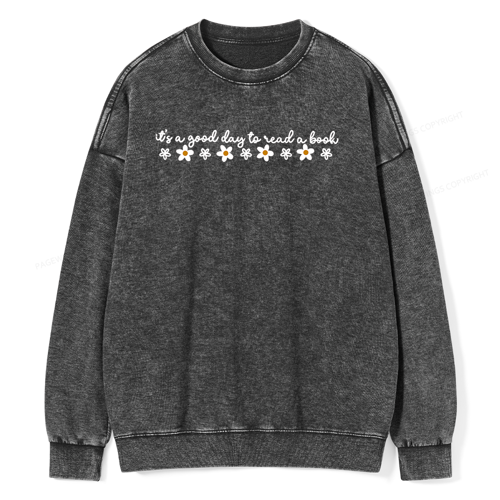Pagewings Its A Good Day To Read A Book Unisex Washed Sweatshirt