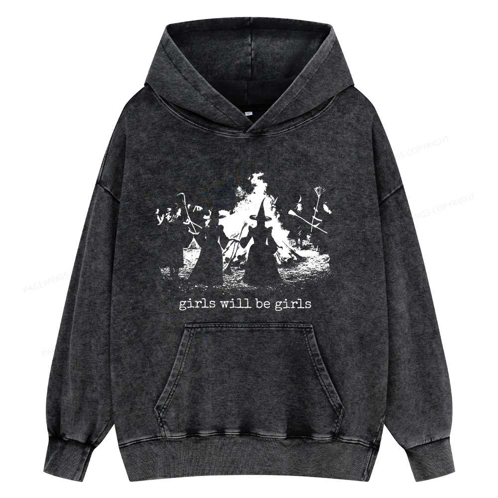 Pagewings Girls Will Be Girls Unisex Washed Hoodie