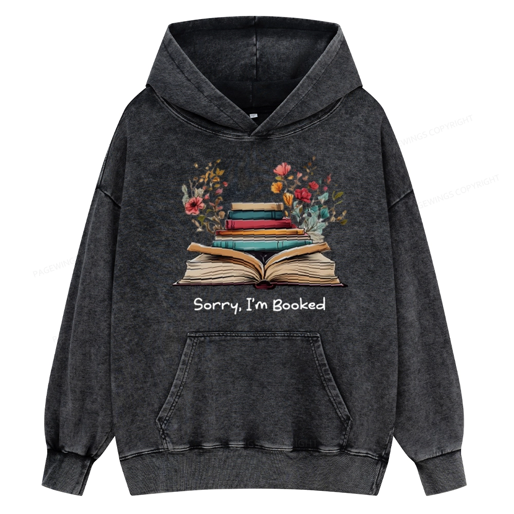 Pagewings Sorry I'm Booked Unisex Washed Hoodie