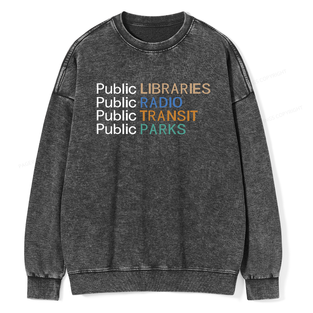 Pagewings Public Libraries Radio Transit Parks Unisex Washed Sweatshir