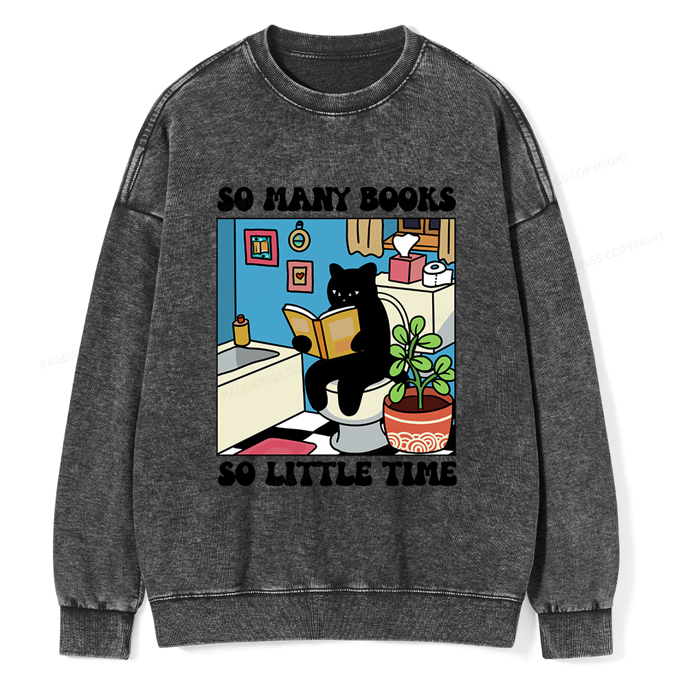 Pagewings So Many Books So Little Time Unisex Washed Sweatshirt