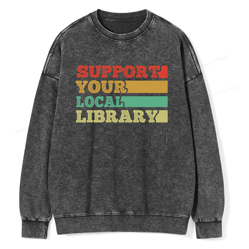 Pagewings Support Your Local Library Unisex Washed Sweatshirt