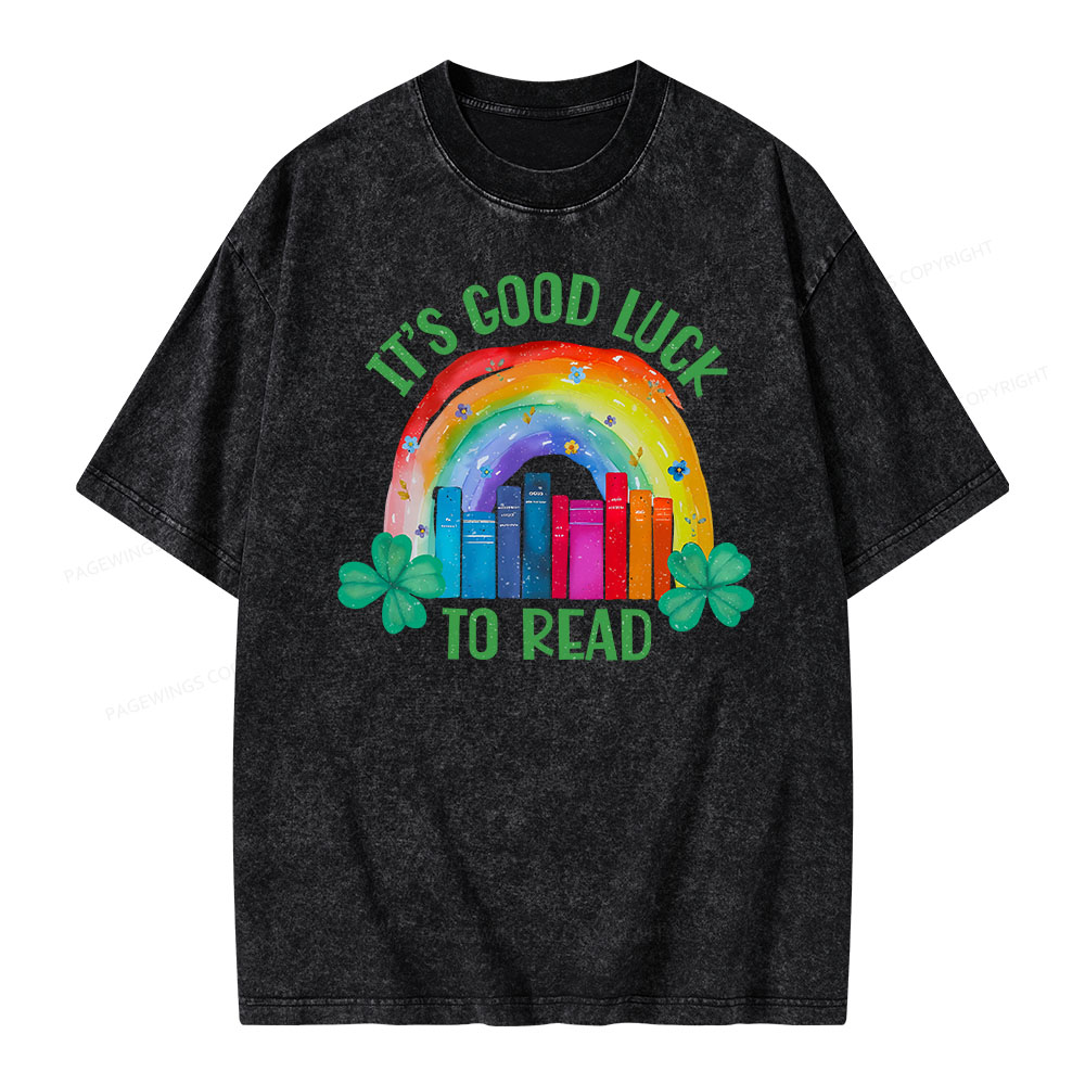 Pagewings It's Good Luck to Read Shirt, St. Patrick's Day Unisex Washed T-shirt