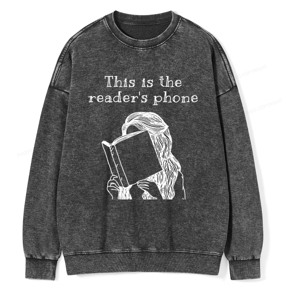 Pagewings This Is The Readers Phone Unisex Washed Sweatshirt