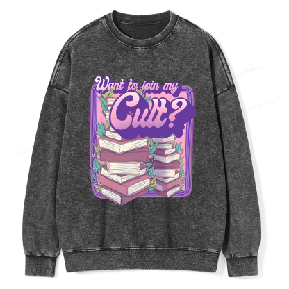 Pagewings Want To Join My Cult Unisex Washed Sweatshirt