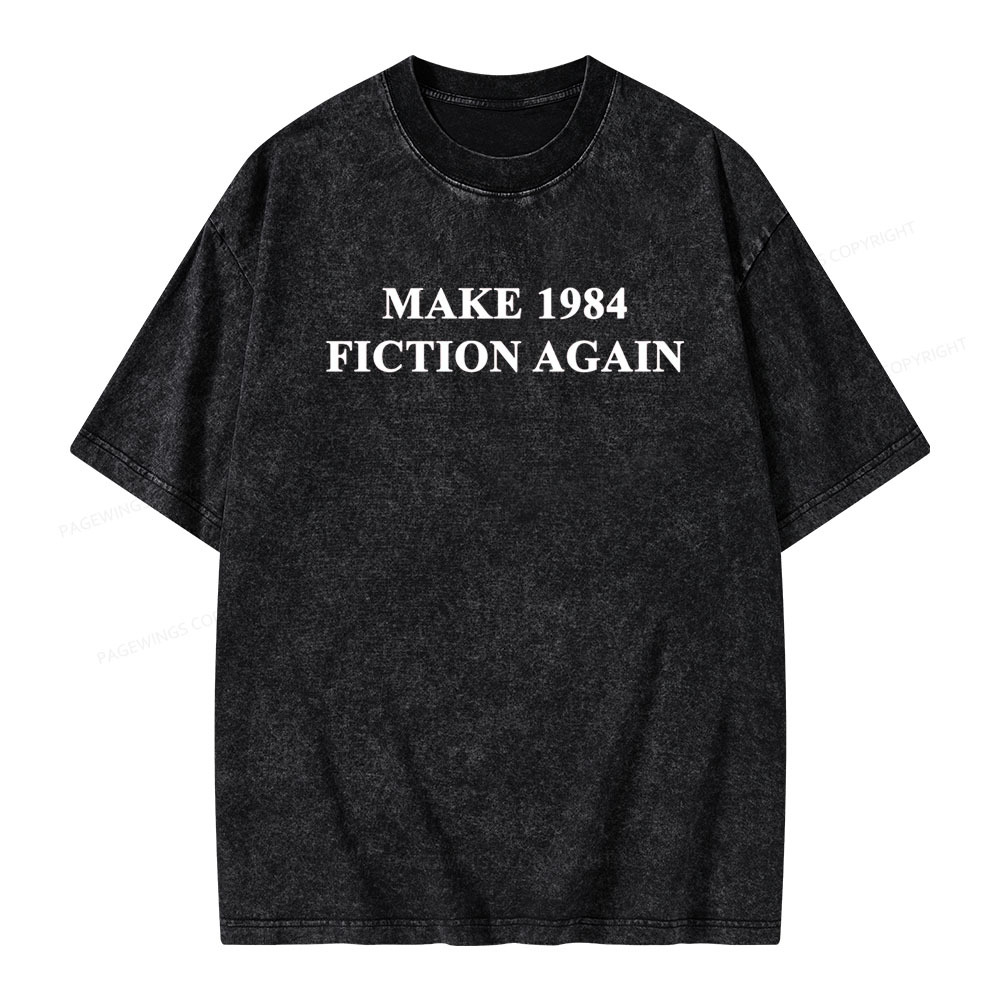 Pagewings Make 1984  Fiction Again Unisex Washed T-shirt