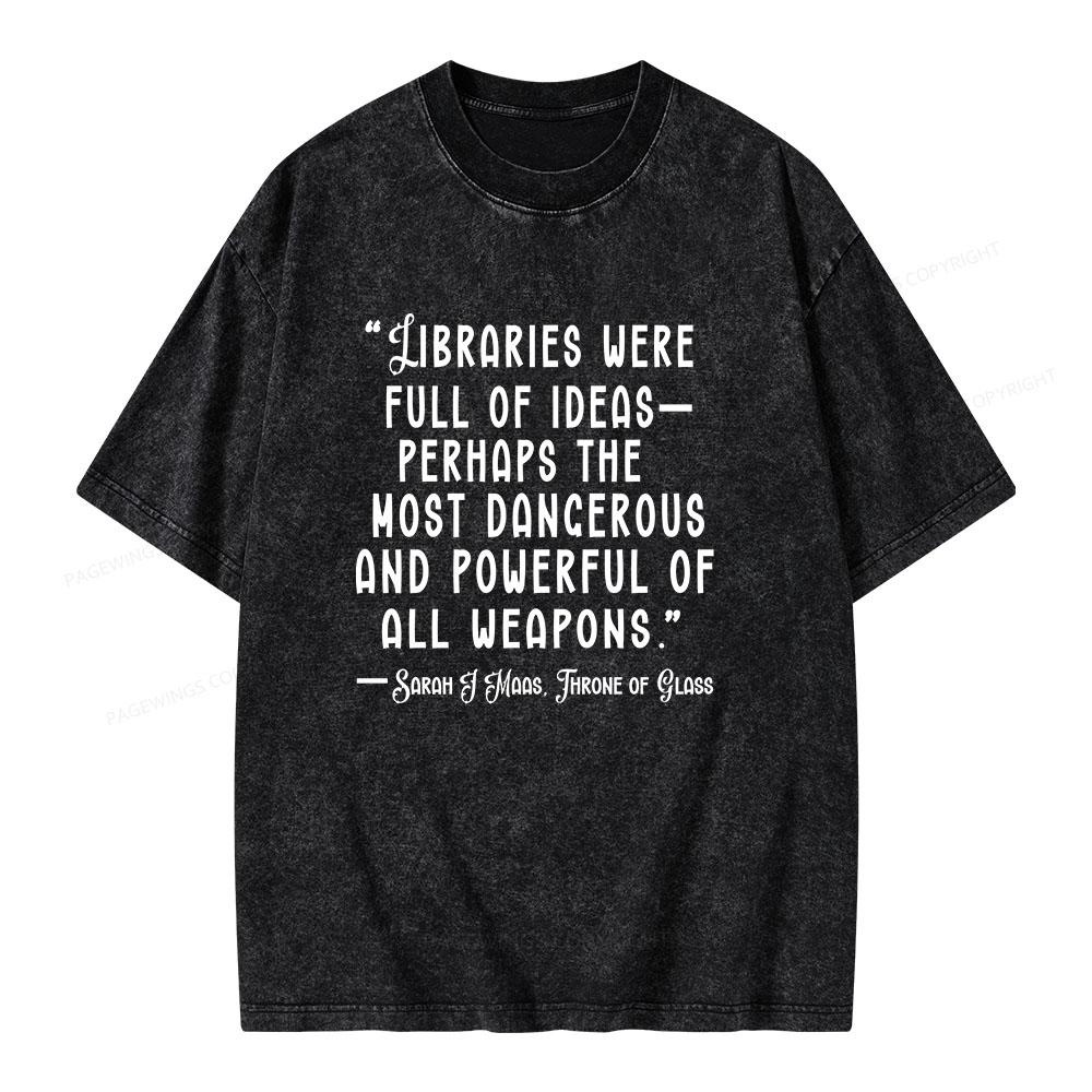 Pagewings Libraries Were Full Of Ideas Unisex Washed T-shirt