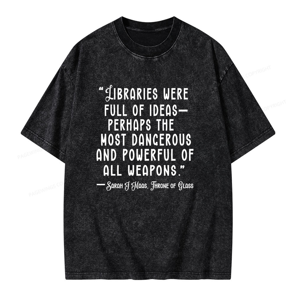 Pagewings Libraries Were Full Of Ideas Unisex Washed T-shirt