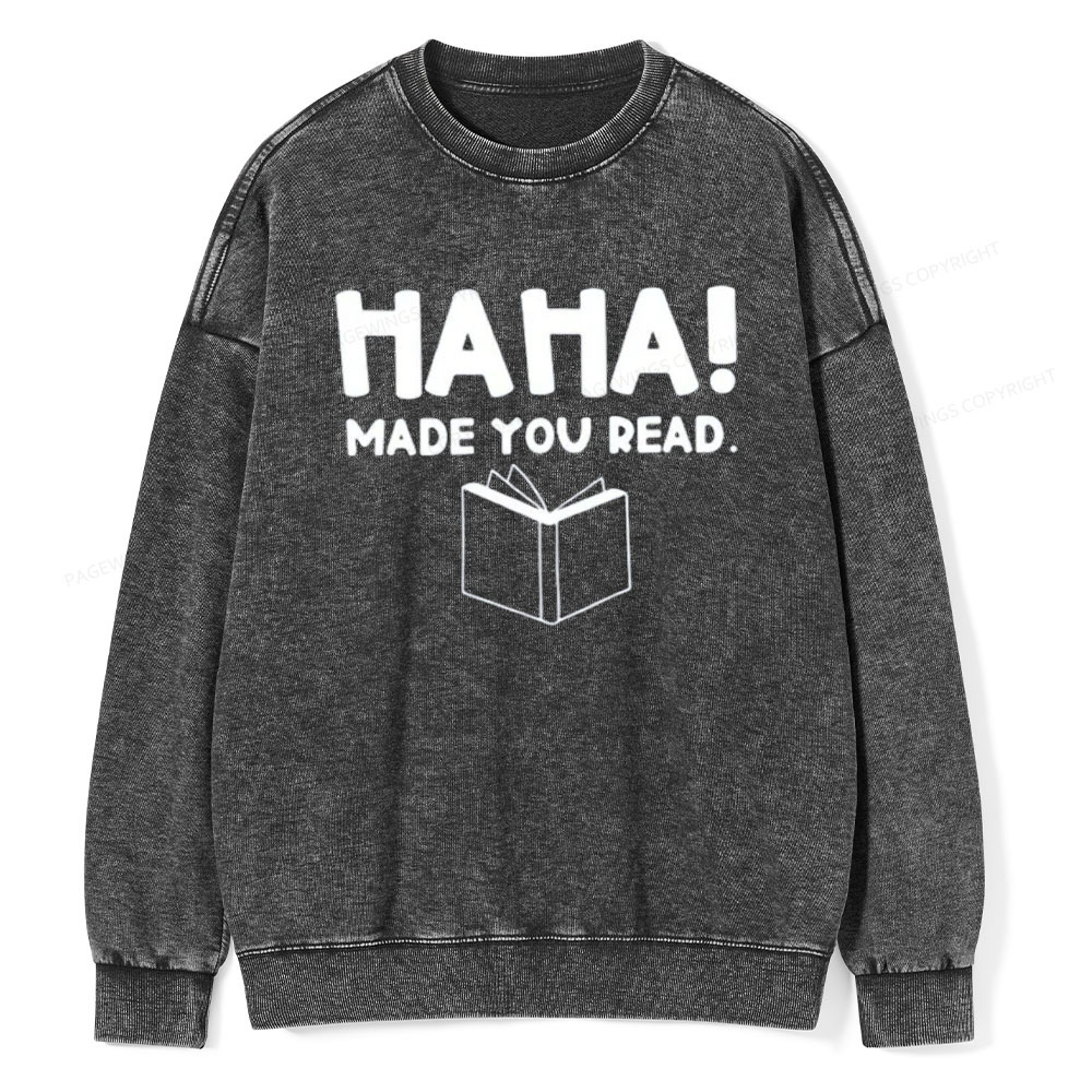 Pagewings Made You Read Unisex Washed Sweatshirt