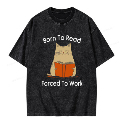 Pagewings Born To Read Forced To Work Unisex Washed T-shirt