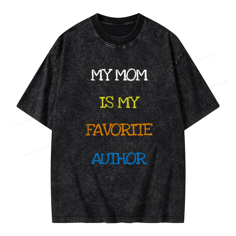 Pagewings My Mom Is My Favorite Author Unisex Washed T-shirt