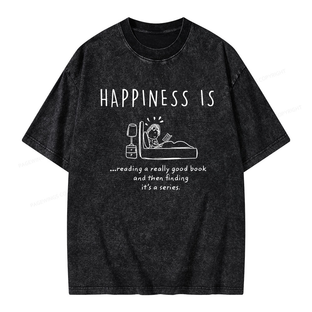 Pagewings Happiness Is...Reading A Series Unisex Washed T-shirt