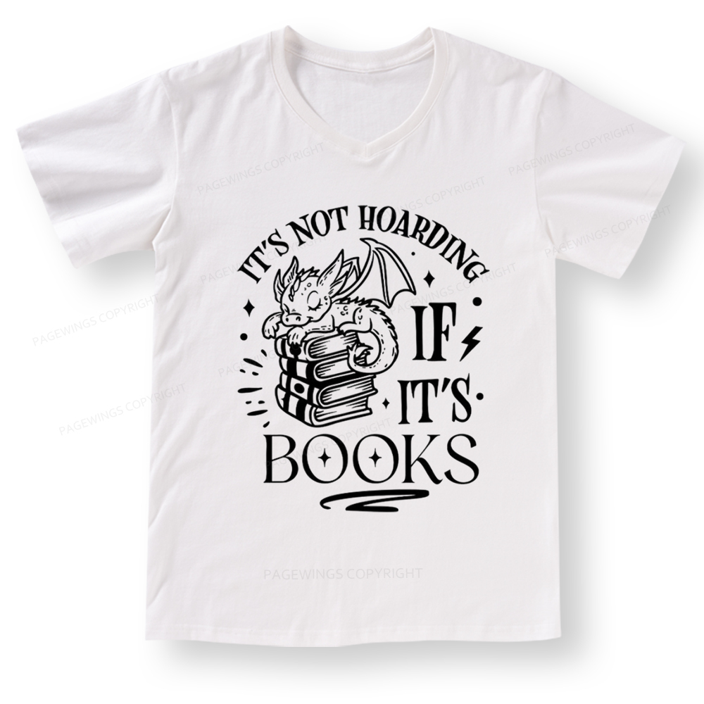 Pagewings It's Not Hoarding If It's Books V-neck T-shirt