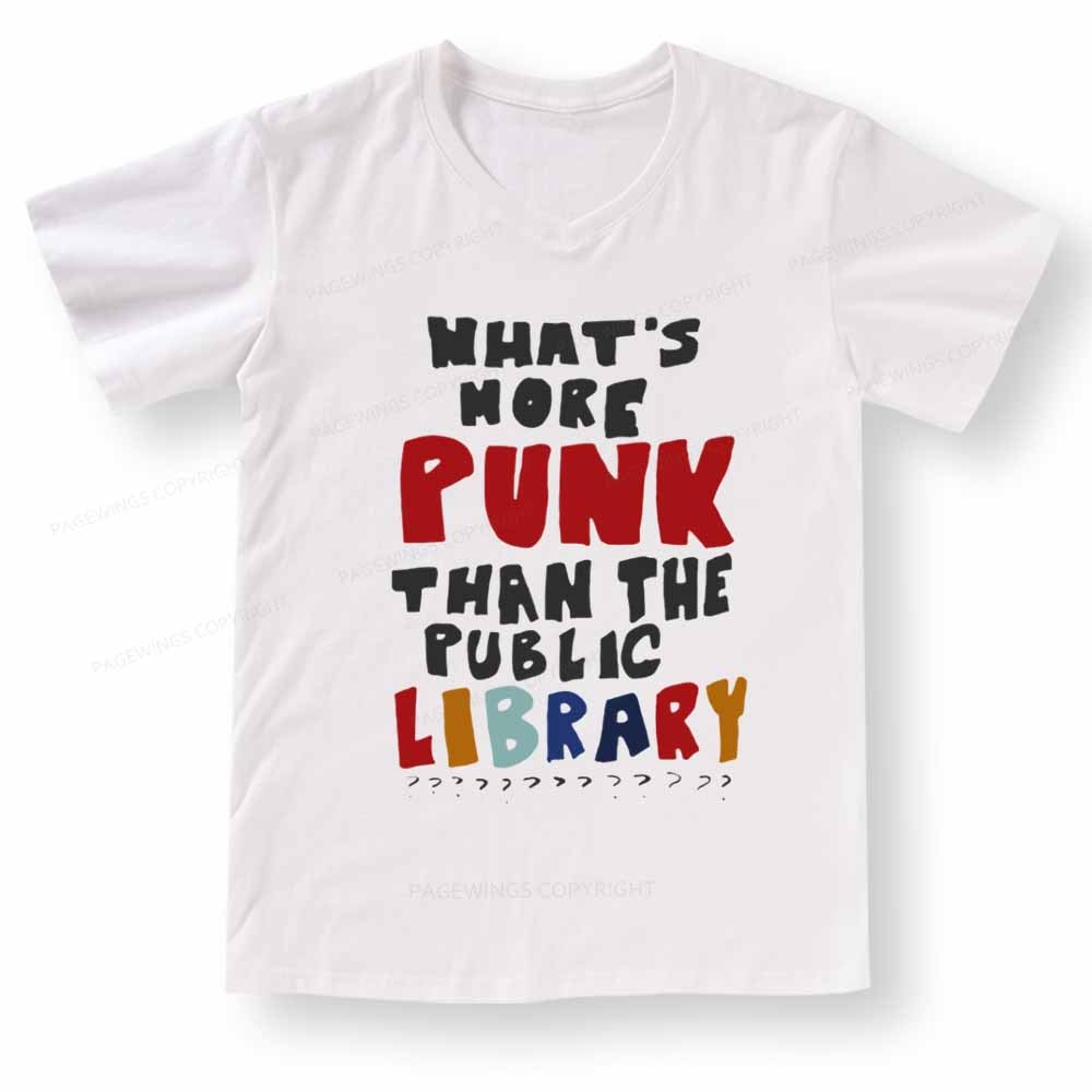Pagewings What's More Punk Than The Public Library V-neck T-shirt