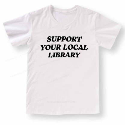 Pagewings Support Your Local Library V-neck T-shirt