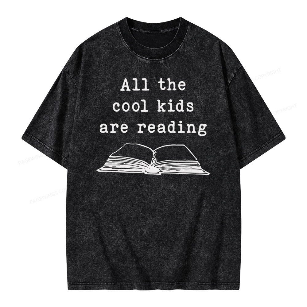 Pagewings All The Cool Kids Are Reading Teaching Teacher Unisex Washed