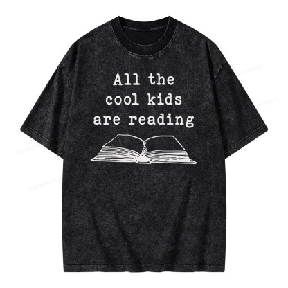 Pagewings All The Cool Kids Are Reading Teaching Teacher Unisex Washed T-shirt