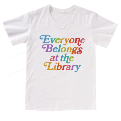 Pagewings Everyone belongs at the library V-neck T-shirt
