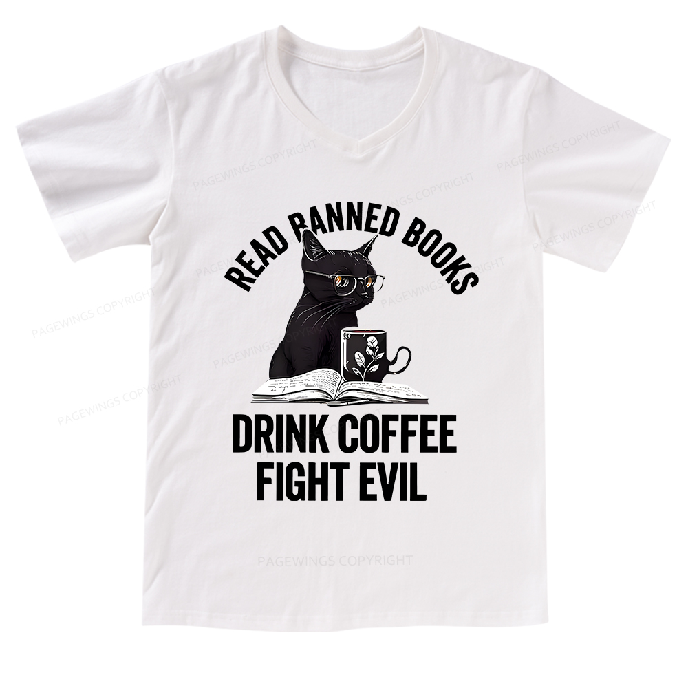 Pagewings Read Books Drink Coffee Fight Evil Shirt V-neck T-shirt