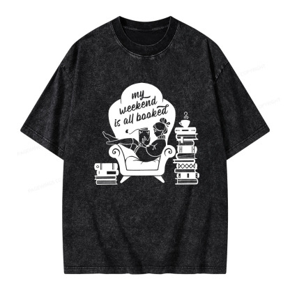 Pagewings My Weekend Is All Booked Unisex Washed T-shirt